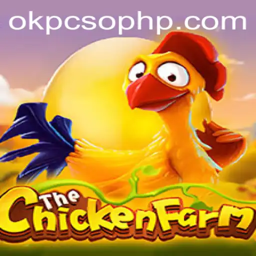 Exploring the Popularity and Mechanics of ChickenFarm Featuring OkPcso