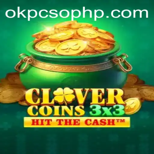 Explore the Thrilling World of Clovercoin3x3 and the OkPcso Experience