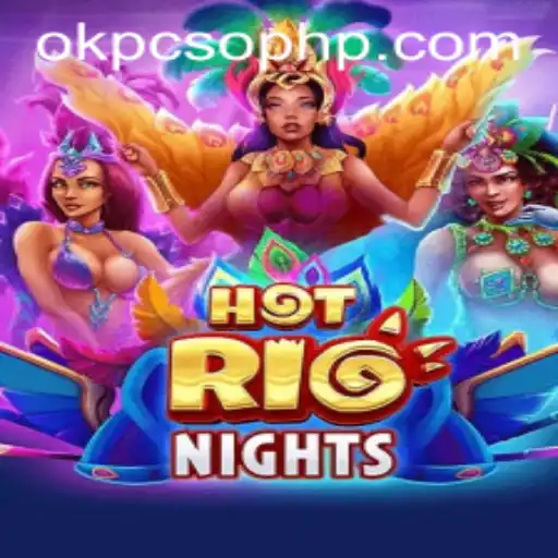 Experience the Thrill of HotRioNights: A New Gaming Sensation