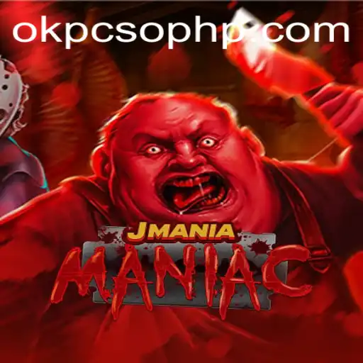 Unveiling JManiaManiac: The Next Big Thing in Gaming with OkPcso