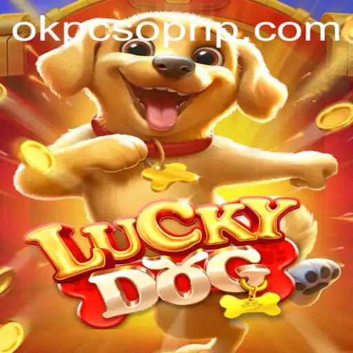 LuckyDog: A Thrilling Adventure into the World of OkPcso
